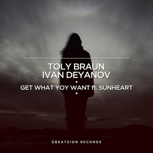 Get What You Want(feat. SunHeart)