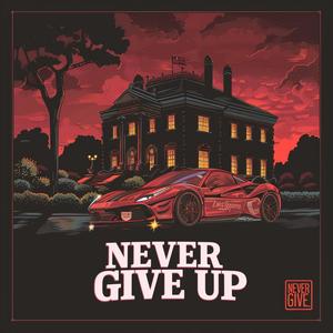 Never Give Up