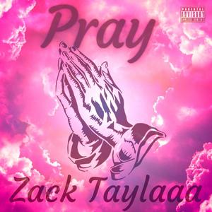 Pray (Explicit)