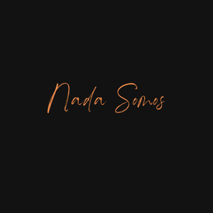Nada Somos (Explicit)