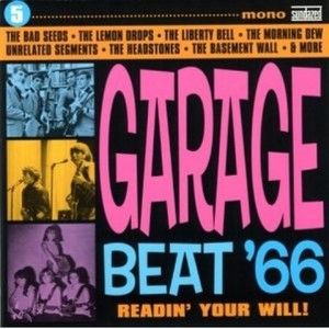 Garage Beat '66 5: Readin Your Will!