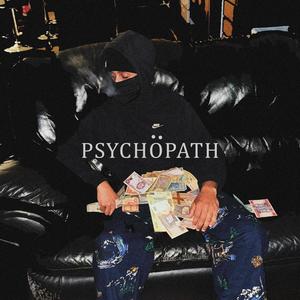 Psychöpath EP (Explicit)