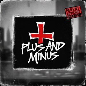 Plus and Minus (Explicit)