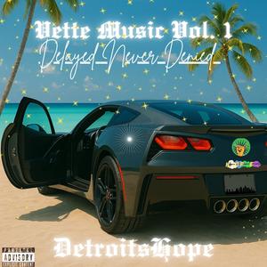 Vette (feat. D-Noe) (Explicit)