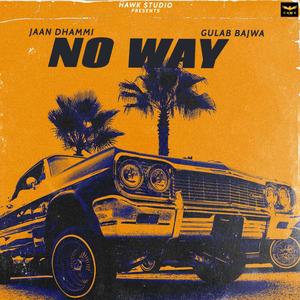 No Way (Explicit)