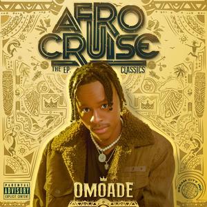 AfroCruise The EP: Classics (Explicit)