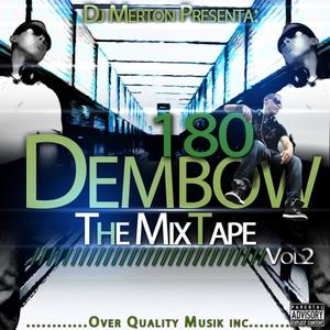 Dembow 180, Vol. 2 (Explicit)