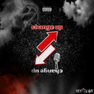 Change Up (Explicit)