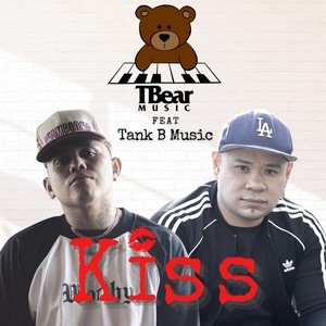 Kiss(feat. Tank B Music)
