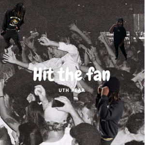 Hit The Fan