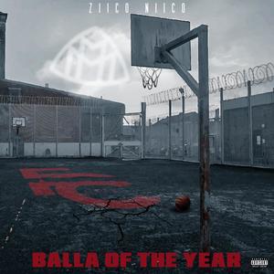 Balla of the Year (Explicit)