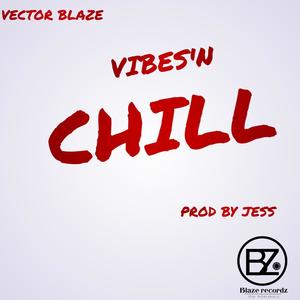 VIBES'N CHILL (feat. JE$$)