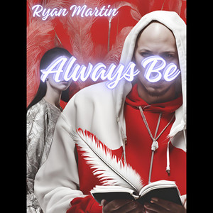 Always Be (Radio Edit)
