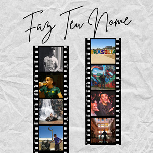 Faz Teu Nome (Explicit)