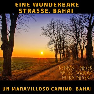 Un Maravilloso Camino, Bahai (feat. Mitra Meyer)