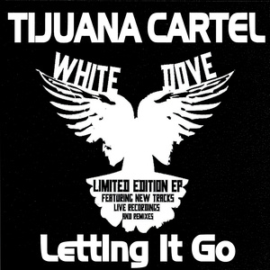 Tijuana Cartel - Letting It Go (Ringtone)