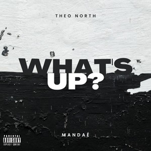 What's Up (Explicit)