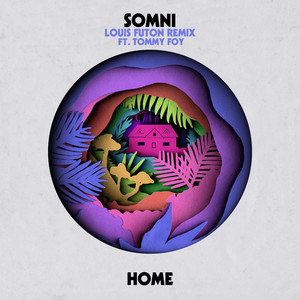 Home (Louis Futon Remix ft. Tommy Foy)