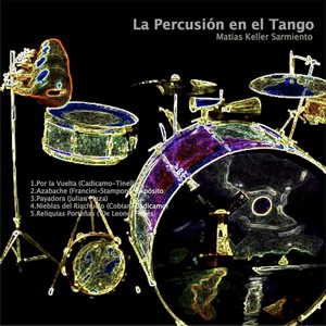 La Percusión en el Tango (Explicit)