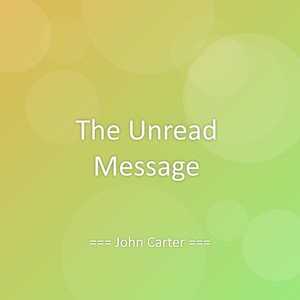 The Unread Message