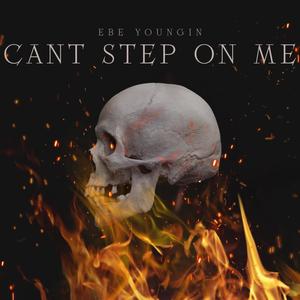 Cant Step On Me (Explicit)