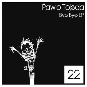 Bye Bye (Original Mix)