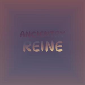 Ancientry Reine