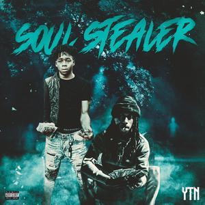 Soul Stealer (Explicit)