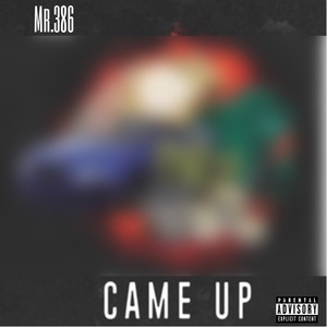 Came Up (Explicit)