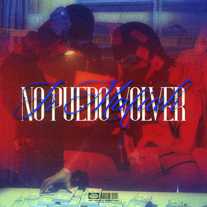 No Puedo Volver (Explicit)