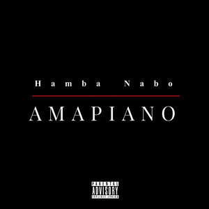 Hamba Nabo (Amapiano) (Explicit)