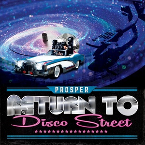 Return to Disco Street (Club Mix by Prosper & Rimshot|Explicit)
