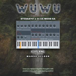 Wuwu (feat. Stebas707 & Mando Delson) (Yano Tech)