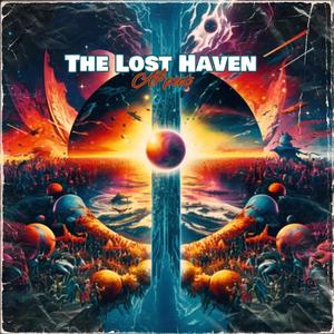 The Lost Haven (The End) Round 1 [Explicit]