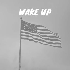 Wake Up (Explicit)