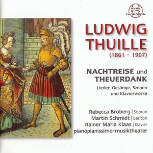 Thuille: Nachtreise und Theuerdank