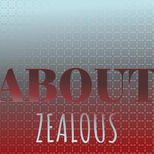 About Zealous