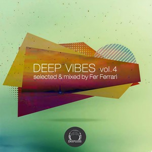 Fer Ferrari - Deep Vibes, Vol. 4 (Continuous DJ Mix)