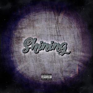 SHINING! (Explicit)