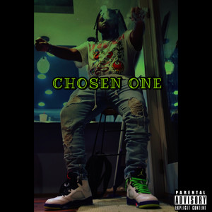 Chosen One (Explicit)