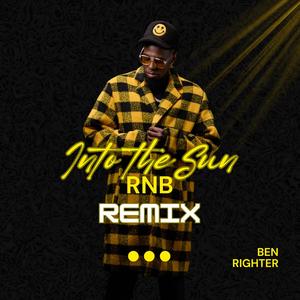 INTO THE SUN (RNB MIX)