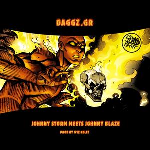 Johnny Storm Meets Johnny Blaze Freestyle (Explicit)