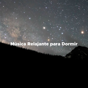 Musica Relajante para Dormir