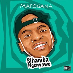 Sihamba Ngenyawo (Explicit)