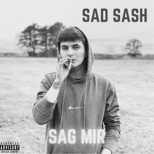 Sag mir (Explicit)