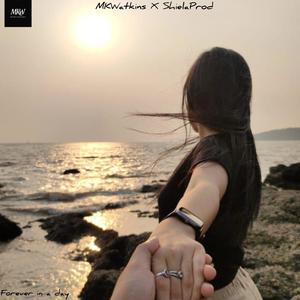 Forever in a day (feat. ShielaProd)