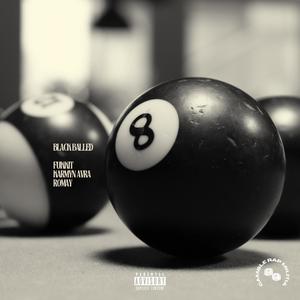 Black Balled (Explicit)