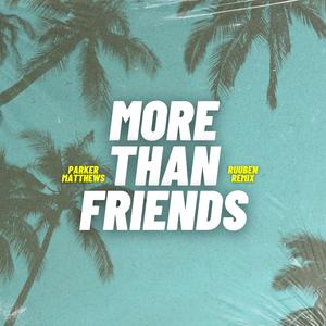 More Than Friends (Ruuben Remix)