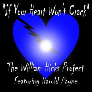 If Your Heart Won't Crack (feat. Harold Payne)