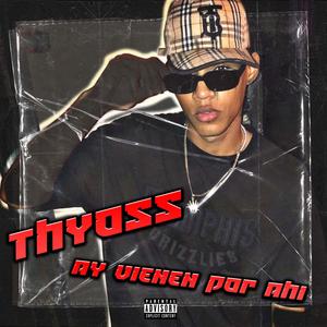 Ay Vienen Por Ahi (Explicit)